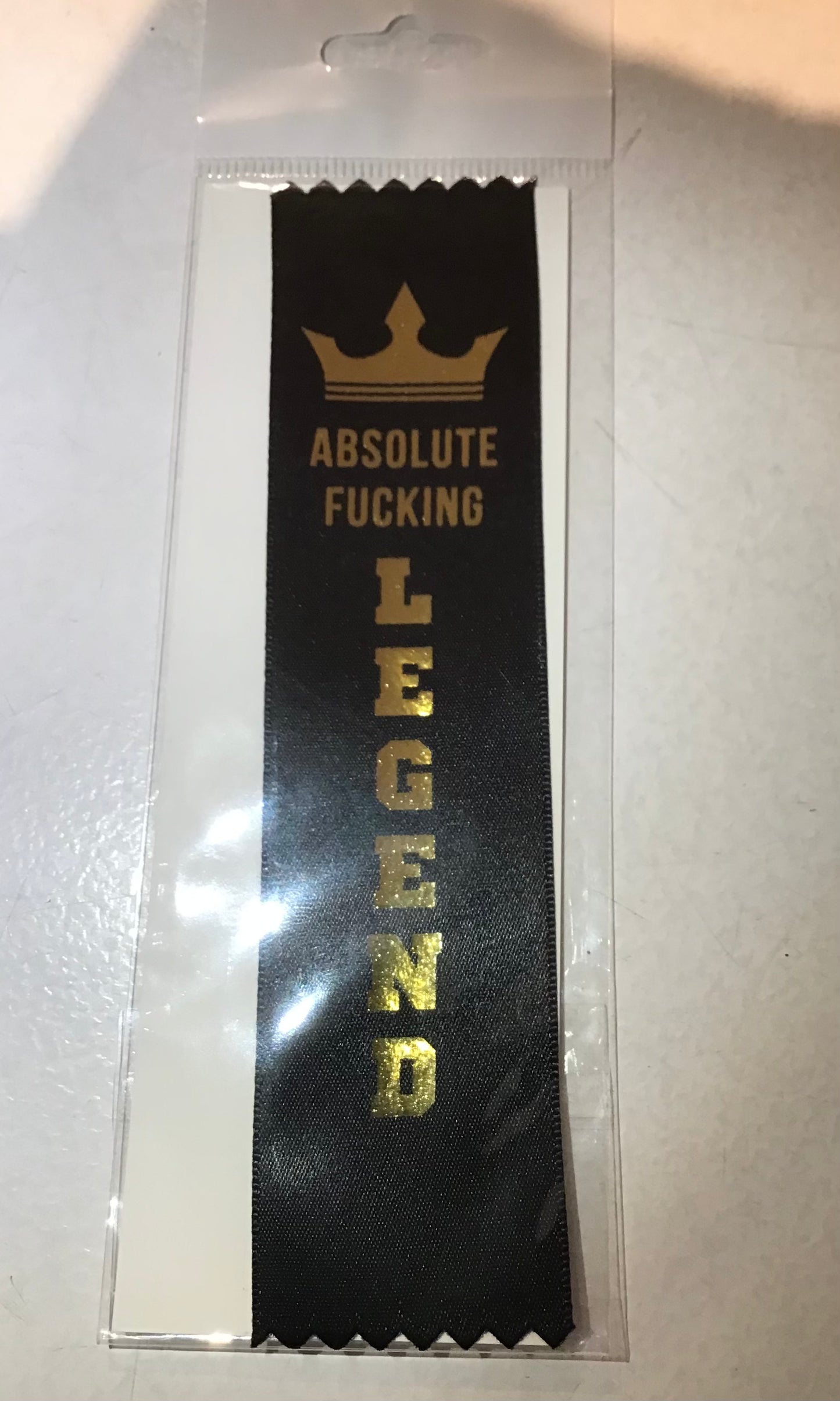 “Absolutely Fucking Legend” Award Ribbon
