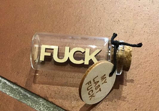 My Last Fuck Jar