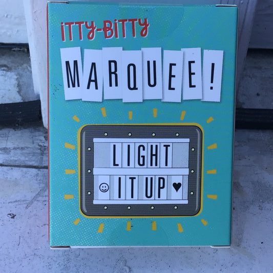Itty Bitty Marquee!