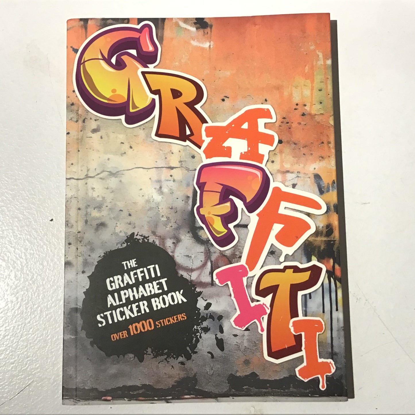 The Graffiti Alphabet Sticker Book